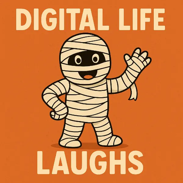 Digital Life Laughs