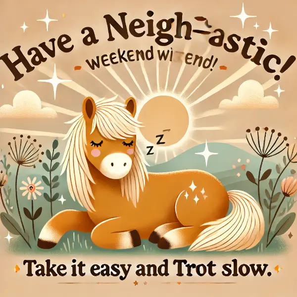 Weekend Horse Puns for Relaxing Vibes