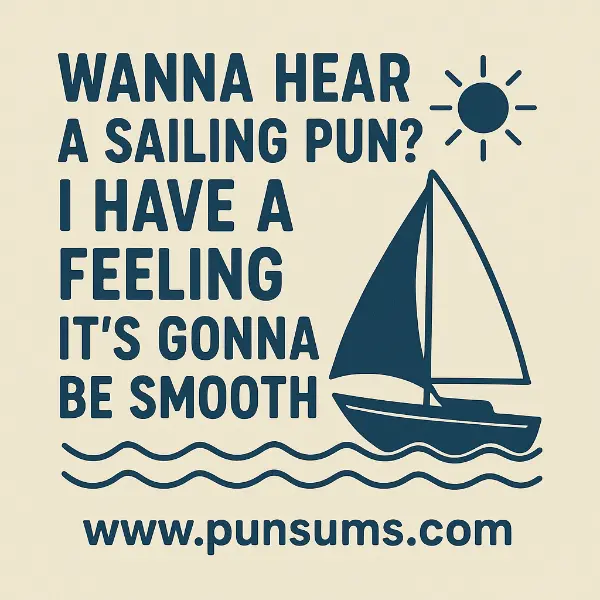 Sailing Puns For Smooth Journeys