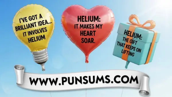  Spark Smiles with Helium Puns