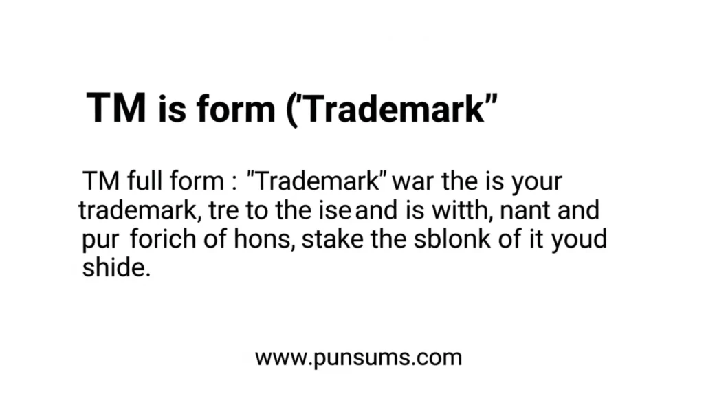 TM Full Form in Text