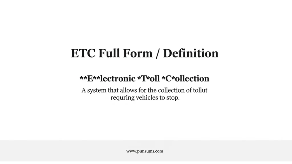 ETC Full Form / Definition