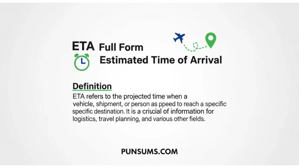 ETA Full Form and Definition