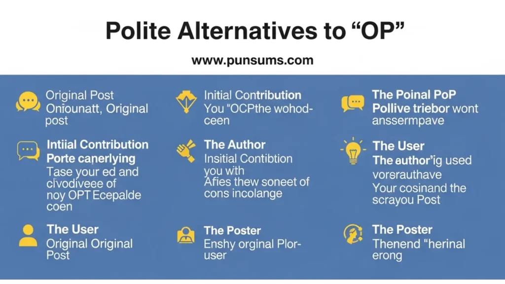 Polite Alternatives to OP