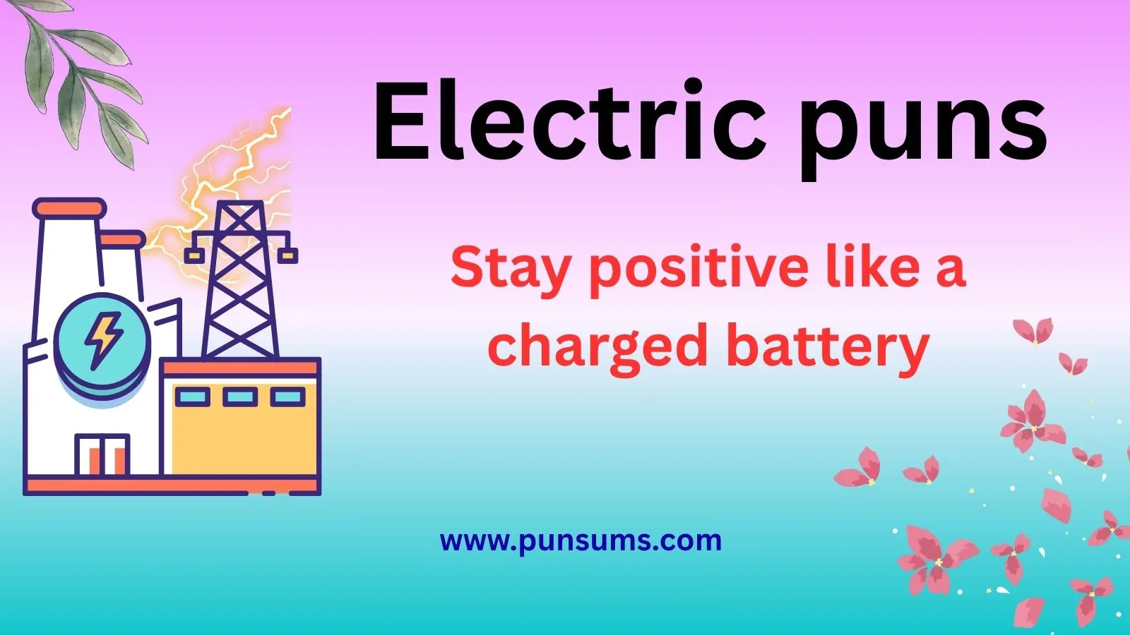 Electric Puns That Will Brighten Your Day