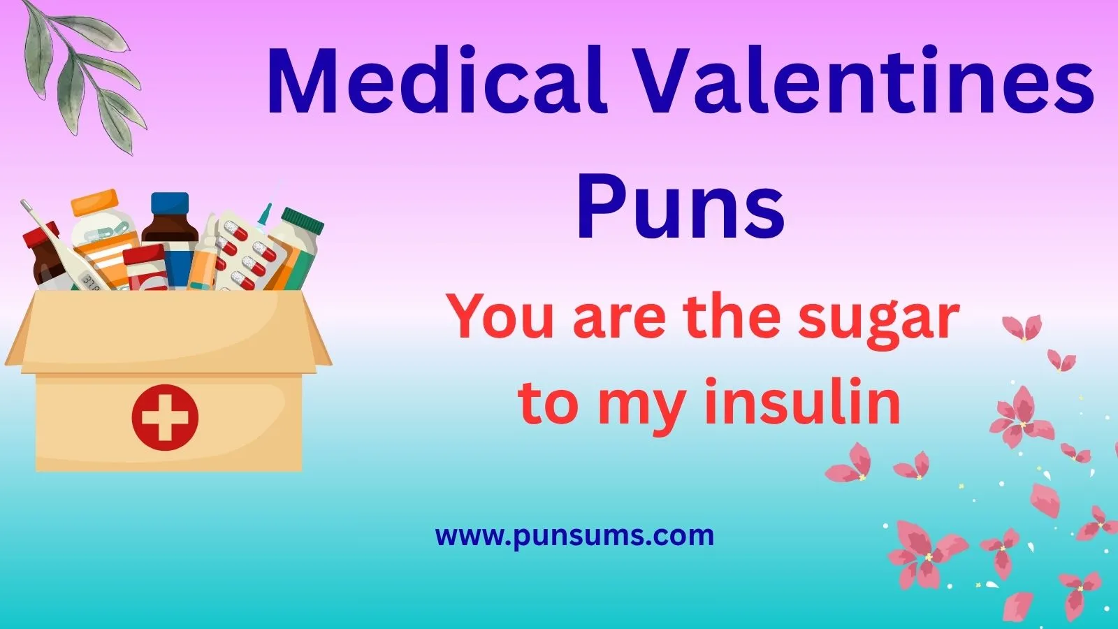  Medical Valentines Puns That Will Make Hearts Race