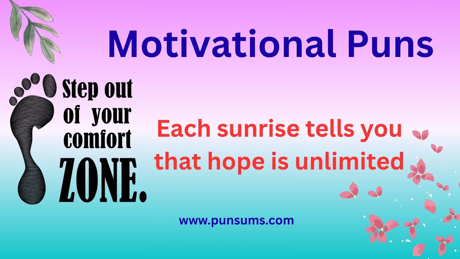 Motivational Puns That Spark Positivity And Daily Inspiration