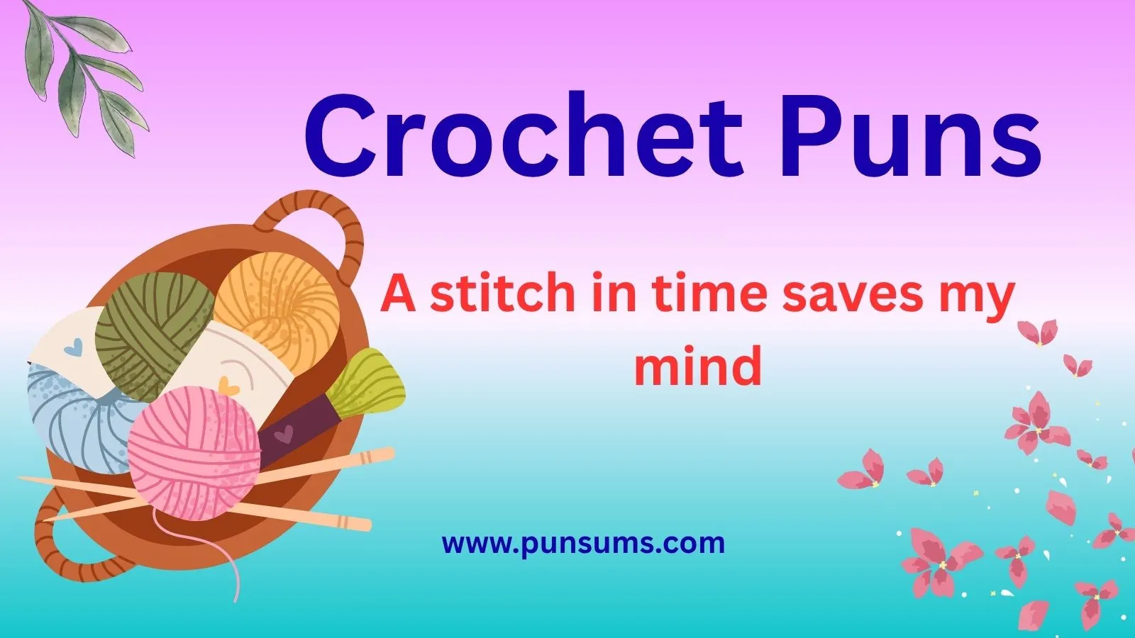 Crochet Puns That Will Make You Laugh And Stitch With Joy