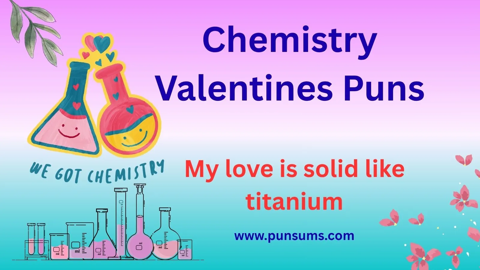 Chemistry Valentines Puns To Spark Love And Laughter