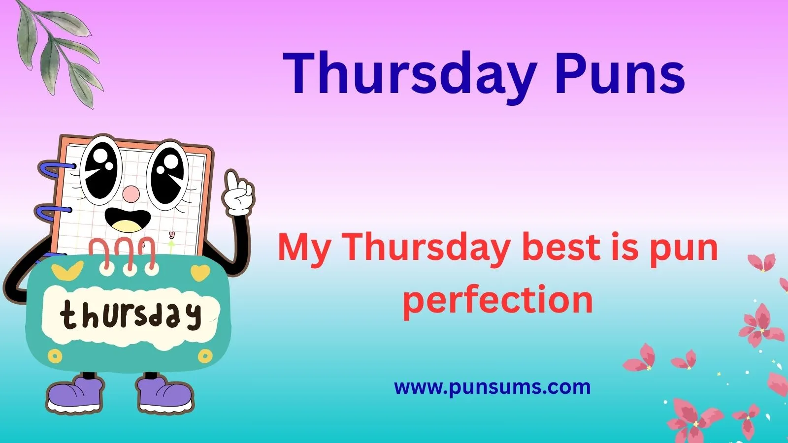 Thursday Puns To Brighten Your Almost Friday Mood