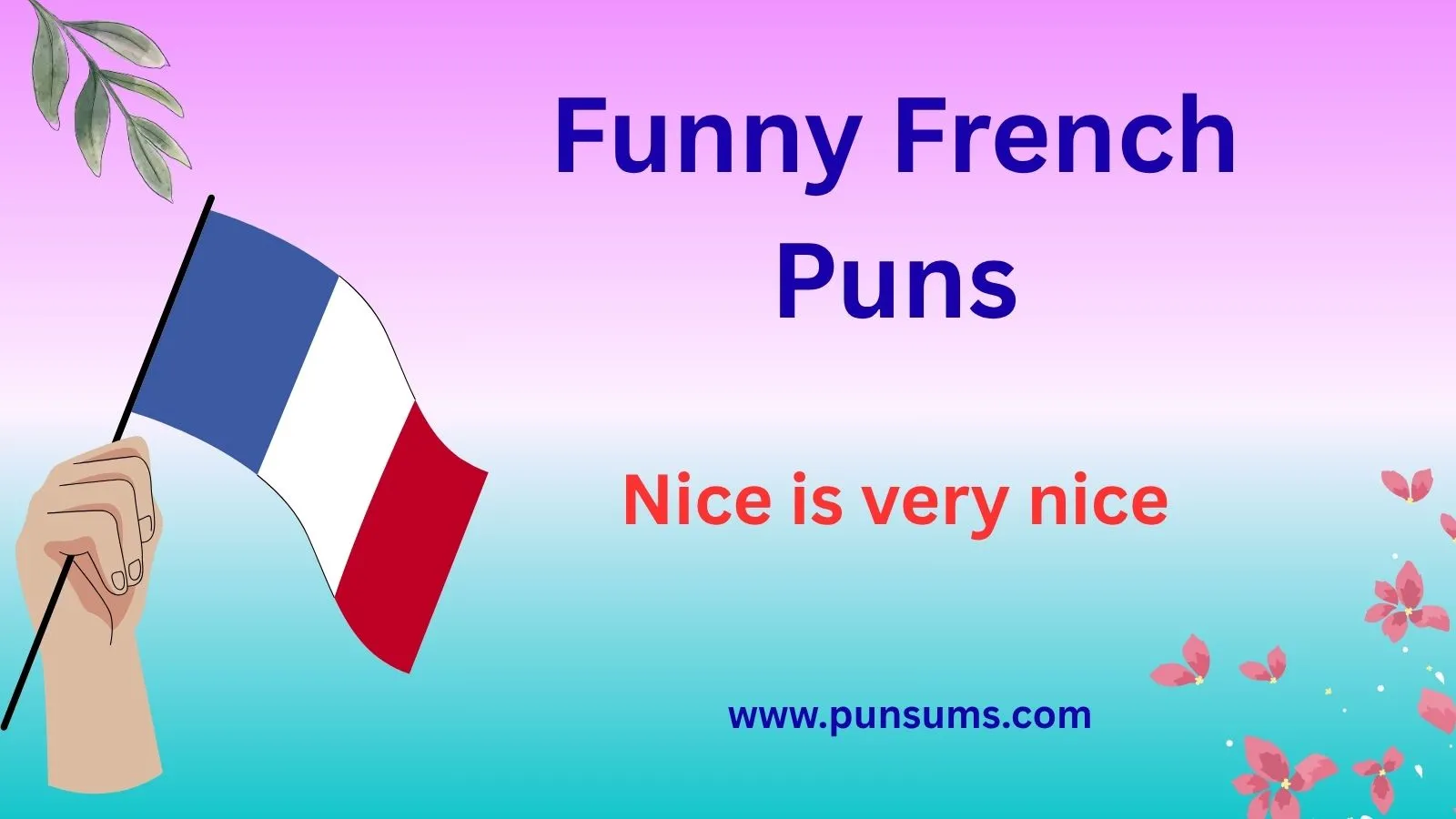 Funny French Puns To Brighten Your Day