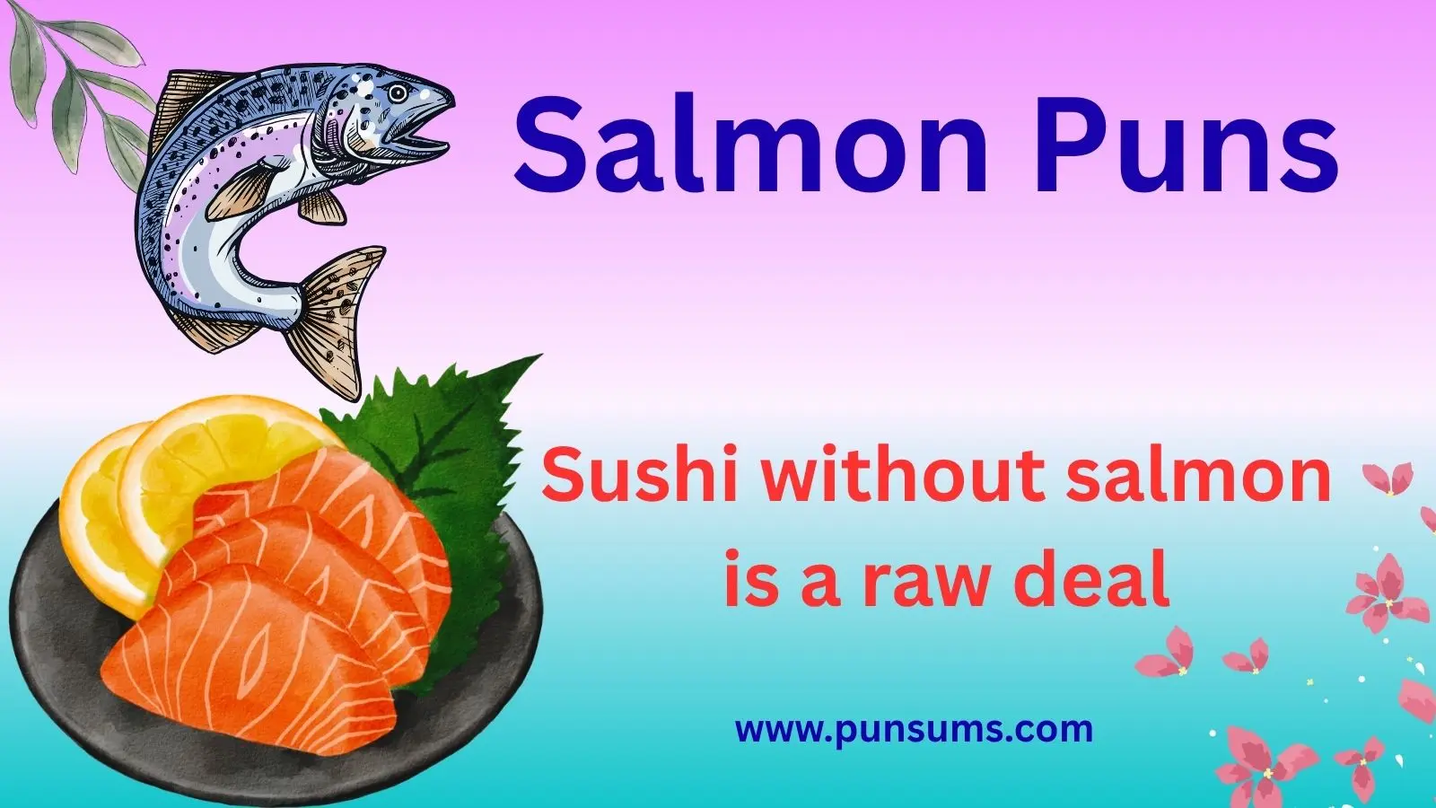 Salmon Puns