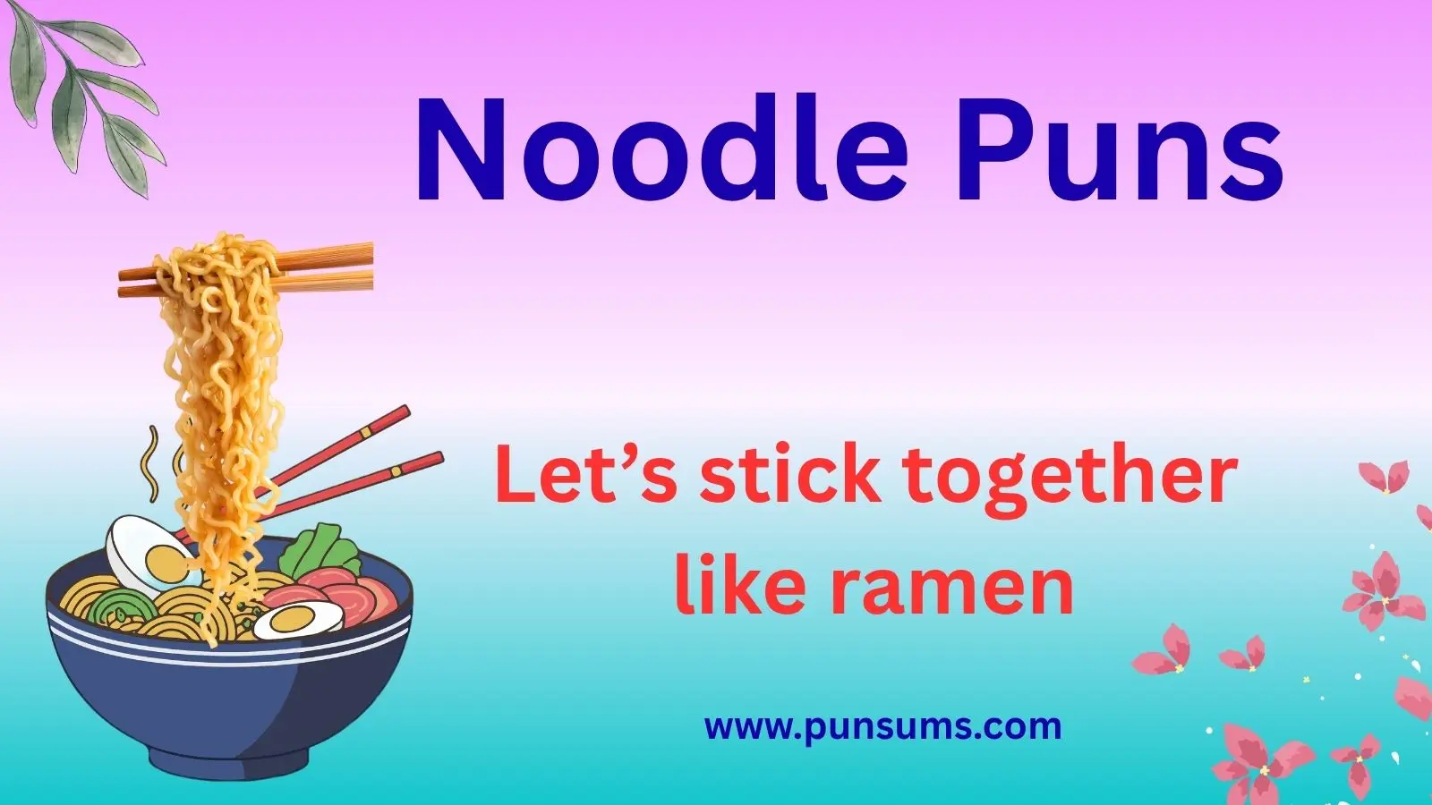 Noodle Puns