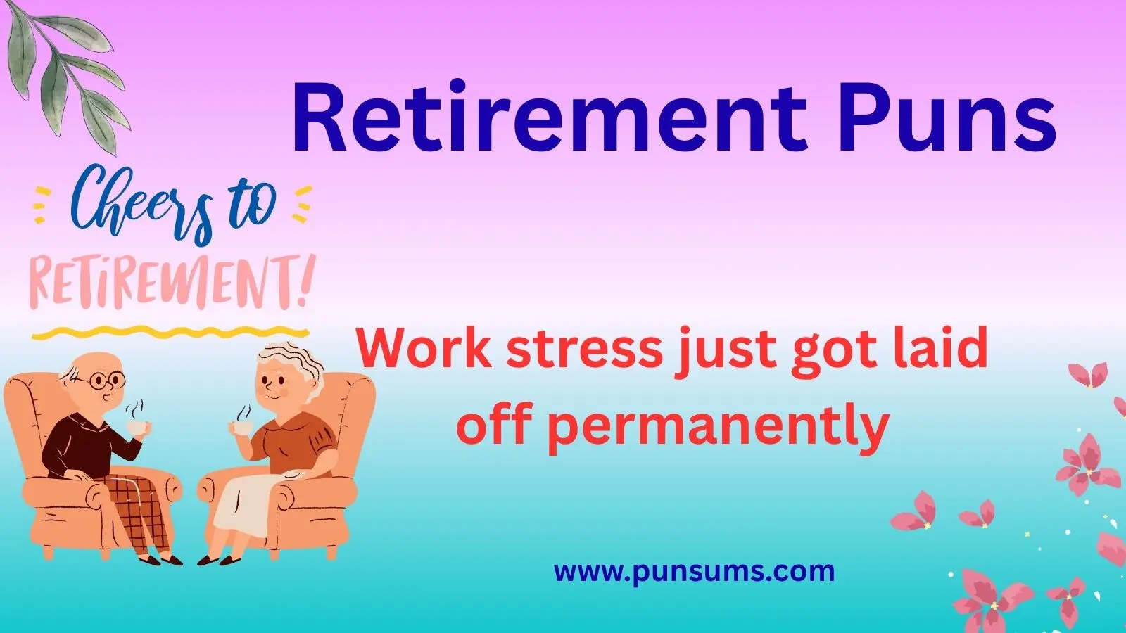 Retirement Puns