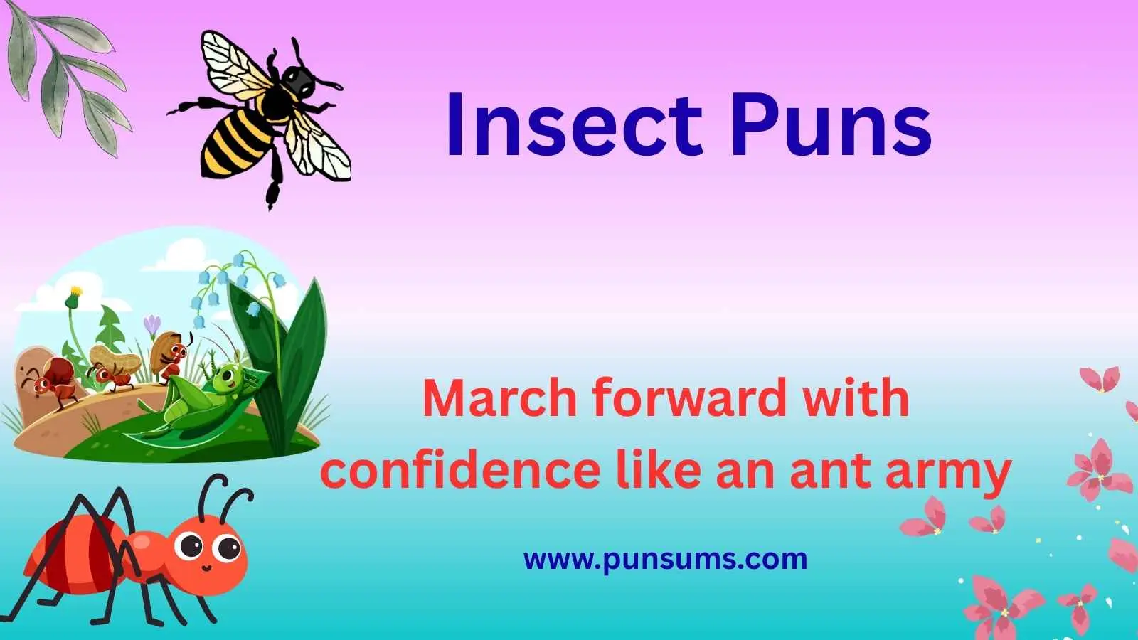 Insect Puns