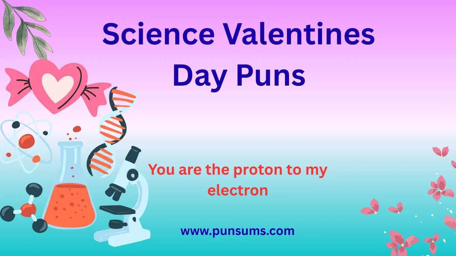 Science Valentines Day Puns
