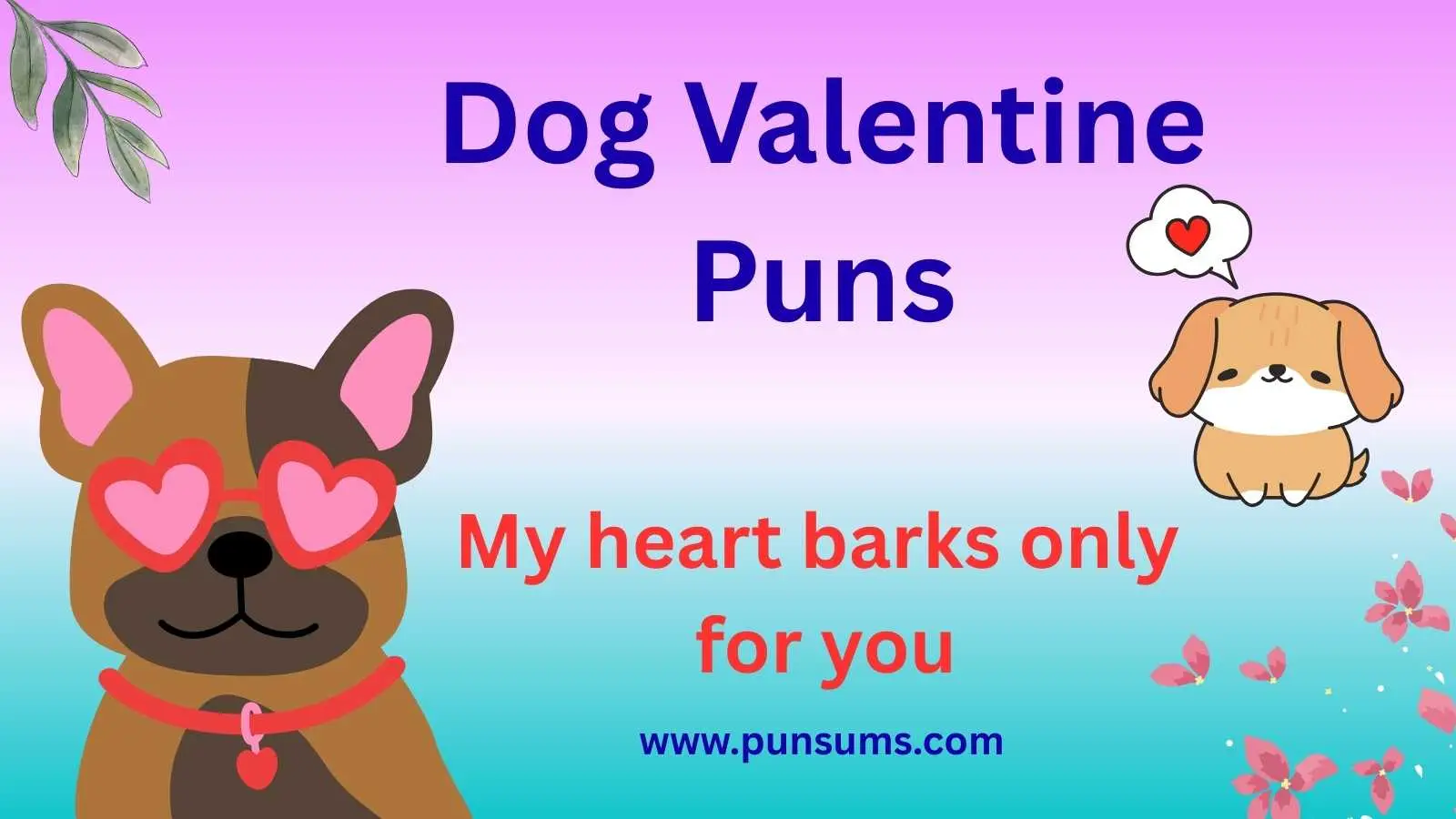 Dog Valentine Puns