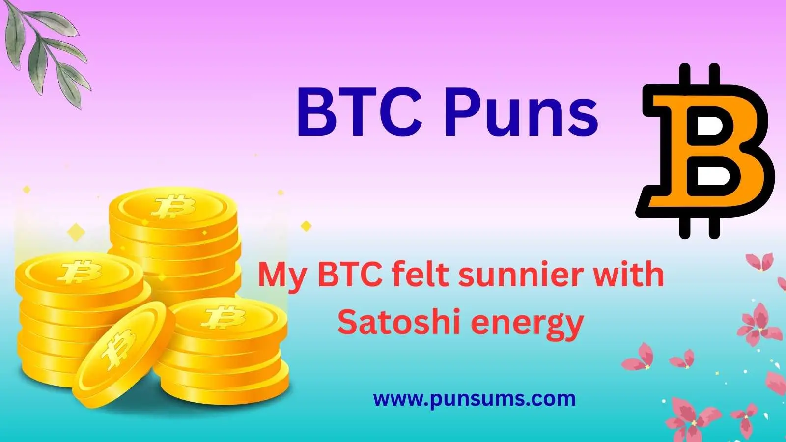 BTC Puns