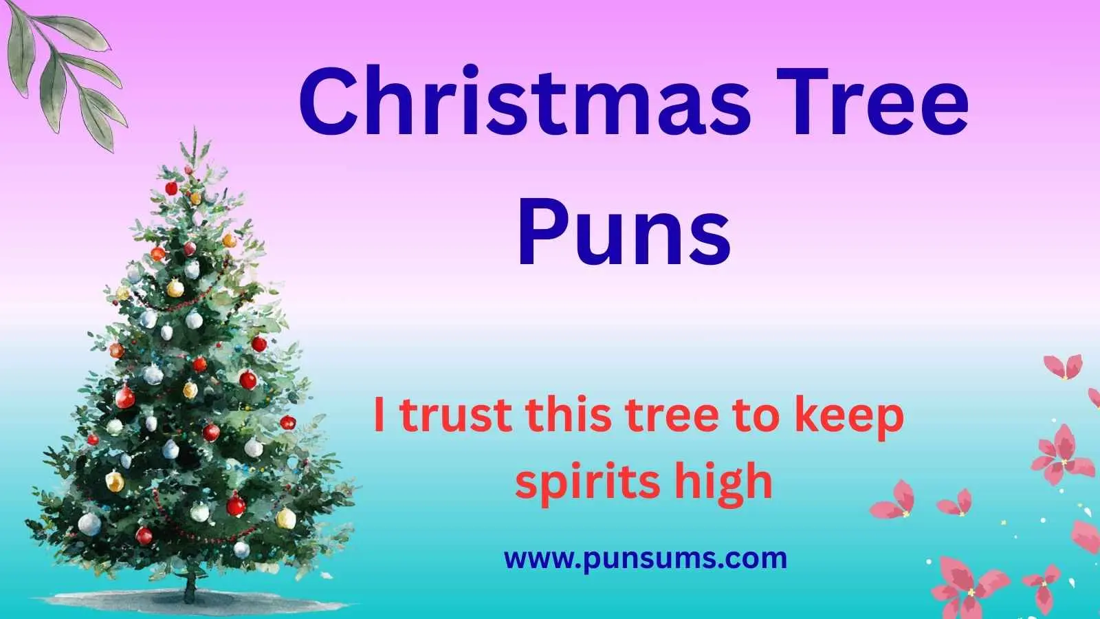 Christmas Tree Puns