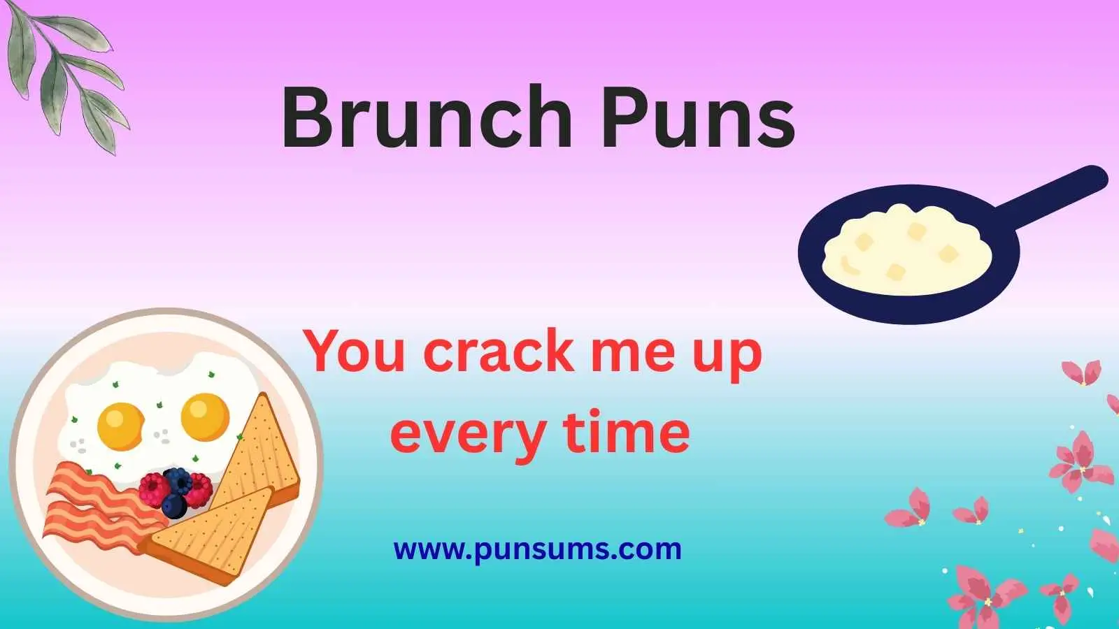 Brunch Puns