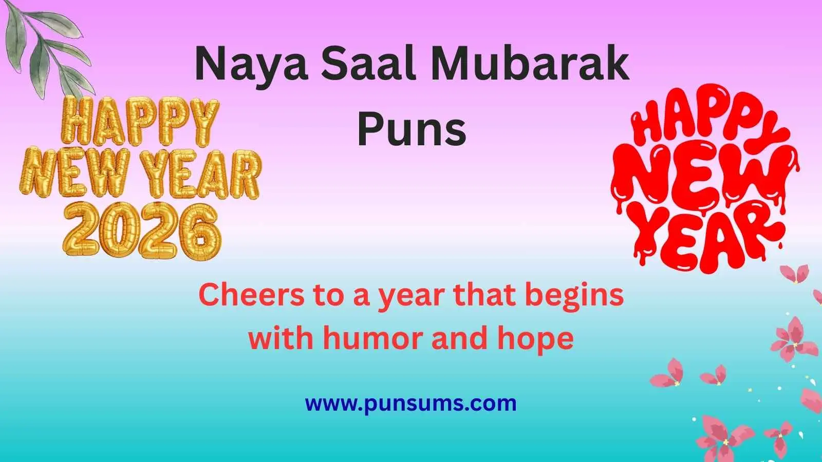 Naya Saal Mubarak Puns
