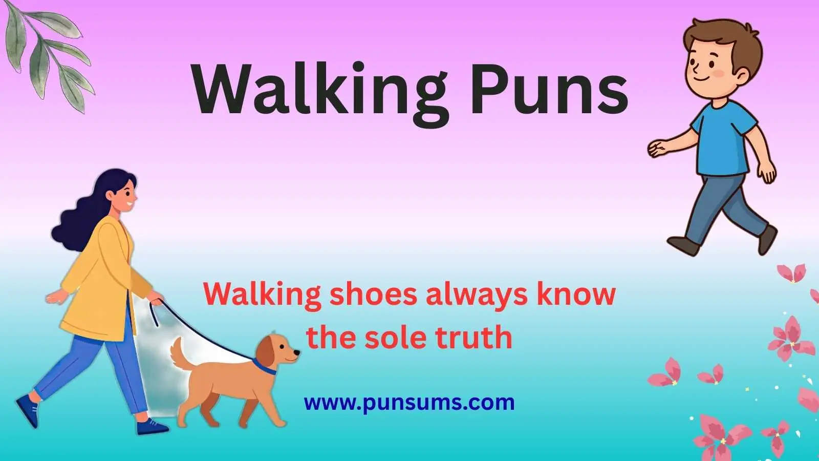 Walking Puns