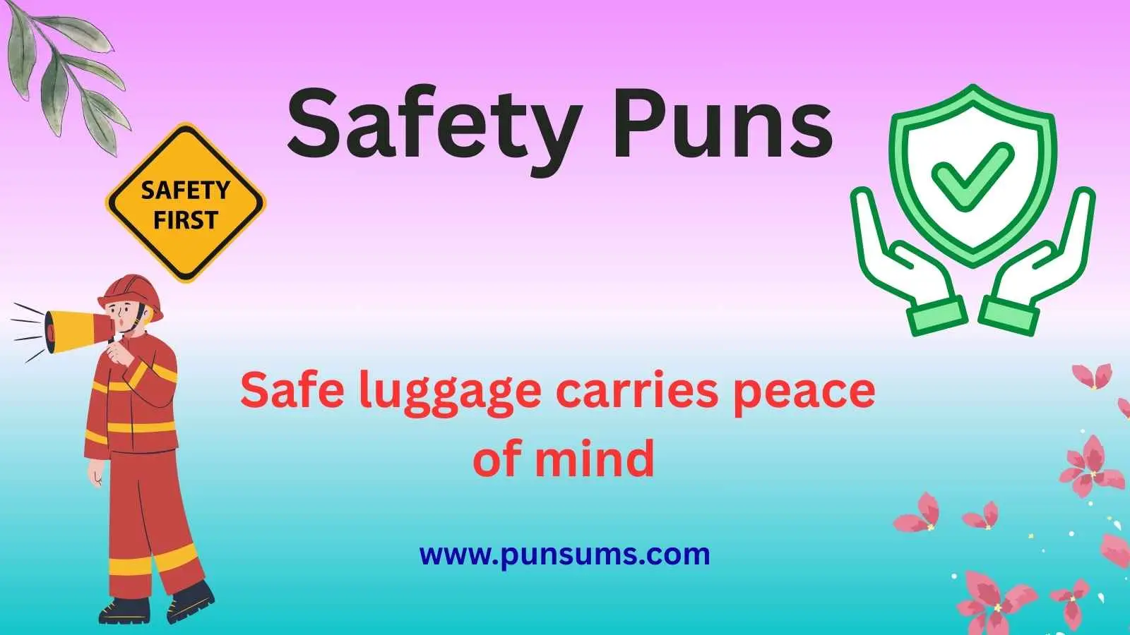Safety Puns