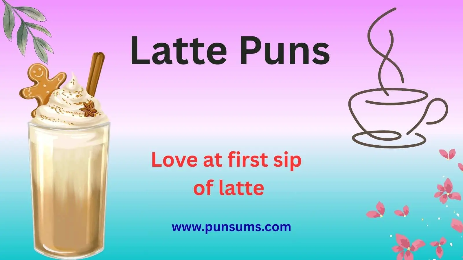 Latte Puns