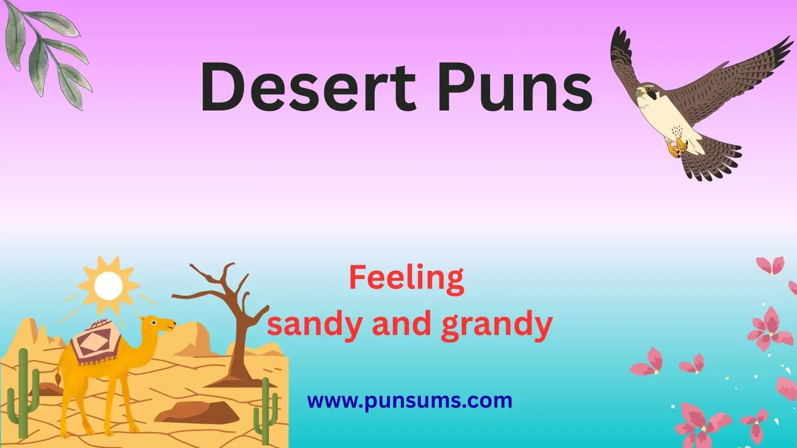 Desert Puns