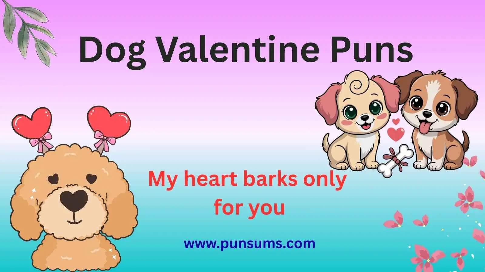 Dog Valentine Puns