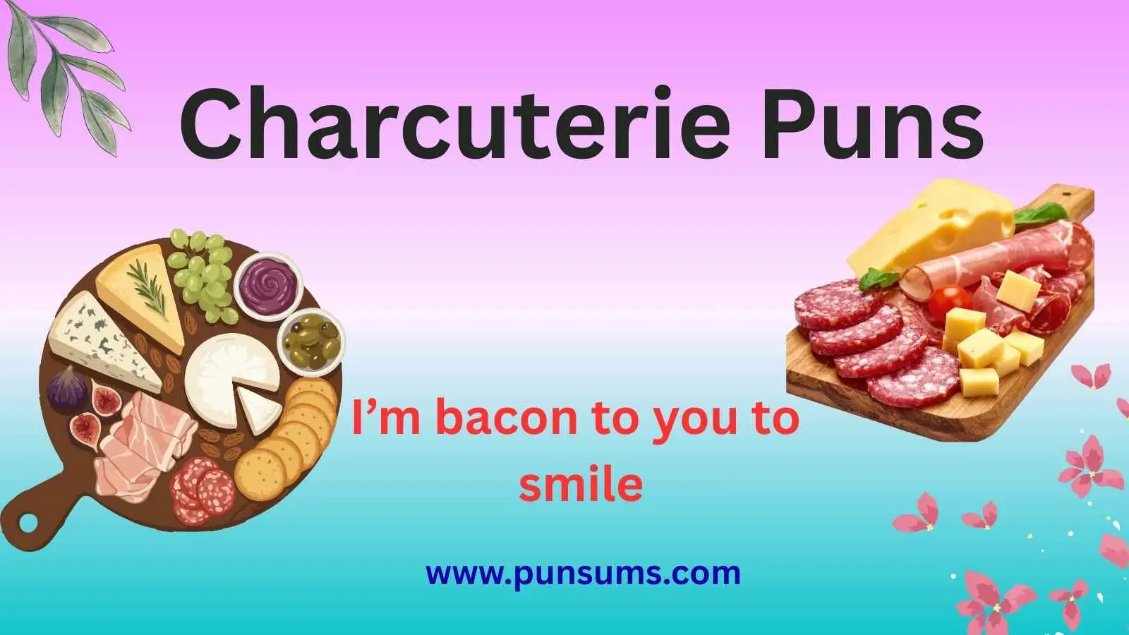 Charcuterie Puns