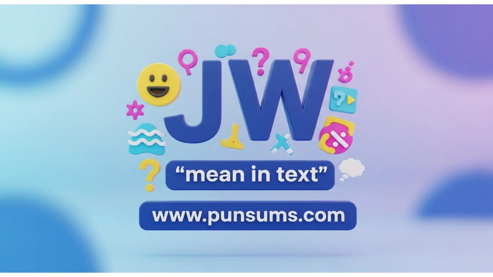jw mean in text